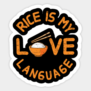 Rice Is My Love Language Sticker